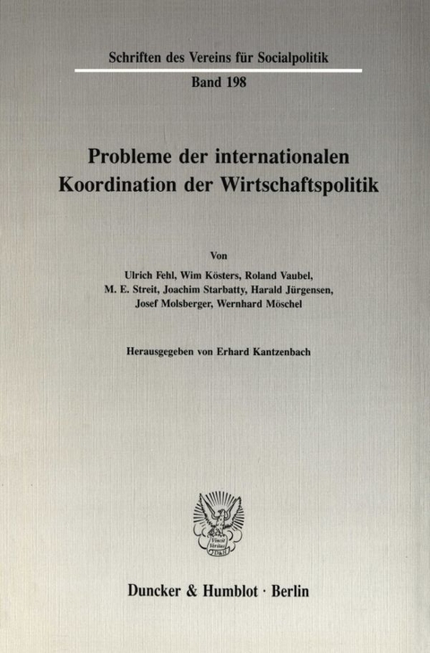 Probleme der Internationalen Koordination der Wirtschaftspolitik. - 