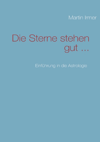 Die Sterne stehen gut ...