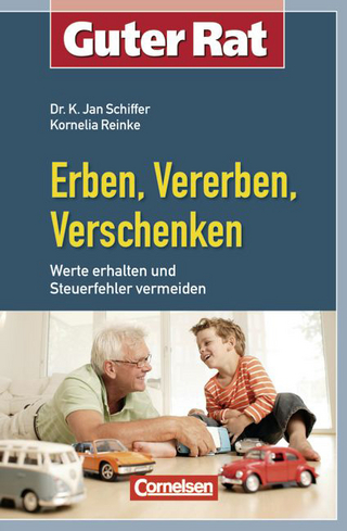 Guter Rat / Erben, Vererben, Verschenken