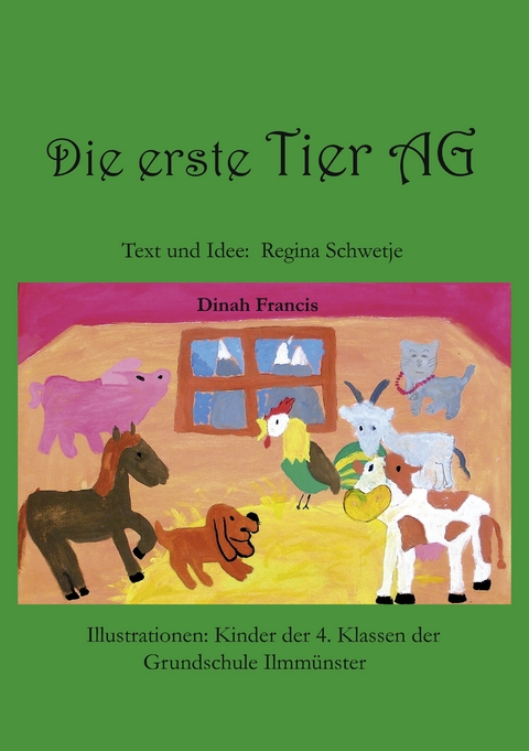 Die erste Tier AG - Regina Schwetje