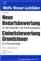 Neue Bedarfsbewertung f&uuml;r die Erbschaft- und Schenkungsteuer, Einheitsbewertung Grundsteuer f&uuml;r Grundverm&ouml;gen - Josef Glier