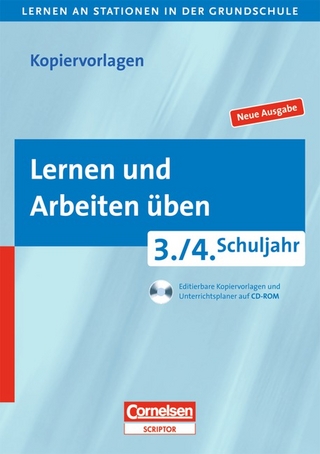 Lernen an Stationen in der Grundschule - Neue Ausgabe / 3./4. Schuljahr - Lernen und Arbeiten üben