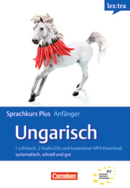 Lextra - Ungarisch - Sprachkurs Plus: Anf&auml;nger / A1/A2 - Selbstlernbuch mit CDs und Audios online - Zsuzsa Pontifex