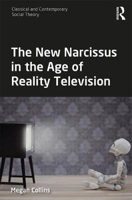 New Narcissus in the Age of Reality Television