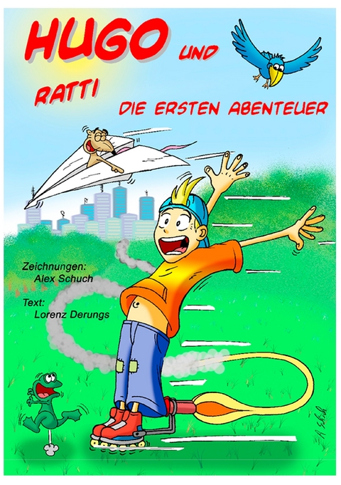 HUGO UND RATTI - Alex Schuch