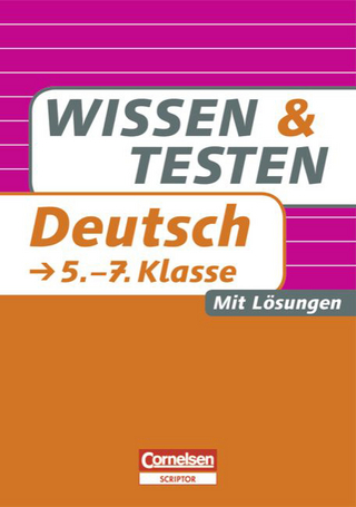 Wissen und Testen / 5.-7. Schuljahr - Buch mit Lösungen