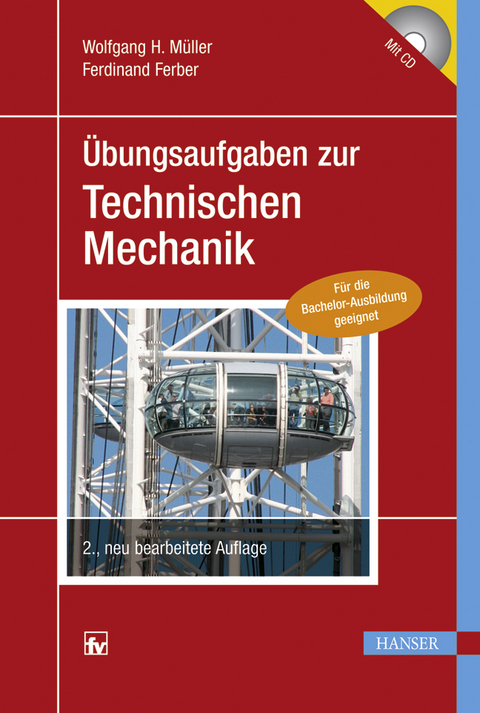 &Uuml;bungsaufgaben zur Technischen Mechanik - Wolfgang H. M&uuml;ller, Ferdinand Ferber