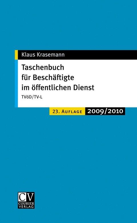 Taschenbuch f&uuml;r Besch&auml;ftigte im &ouml;ffentlichen Dienst - Klaus Krasemann