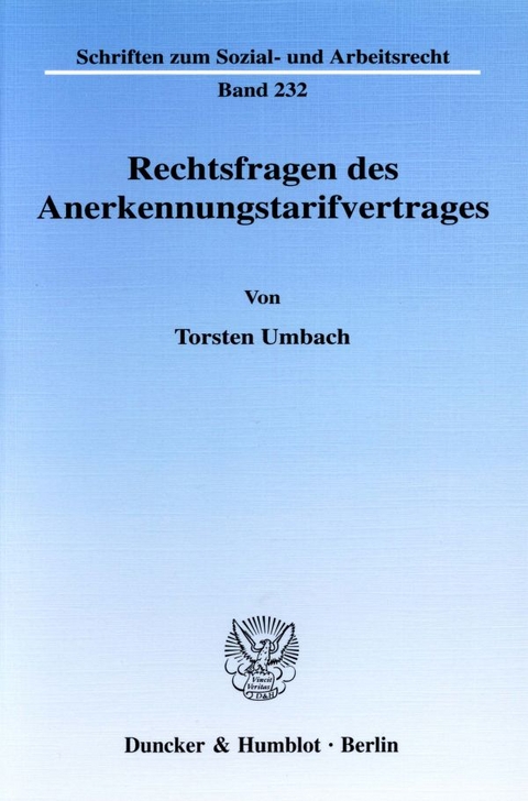 Rechtsfragen des Anerkennungstarifvertrages. - Torsten Umbach