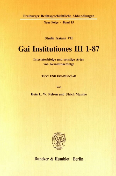 Gai Institutiones III 1 - 87. - Hein L. W. Nelson, Ulrich Manthe