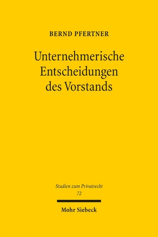 Unternehmerische Entscheidungen des Vorstands
