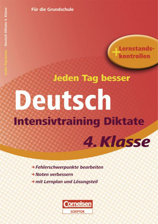 Jeden Tag besser - Deutsch / 4. Schuljahr - Intensivtraining Diktate