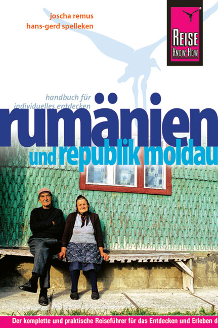 Reise Know-How Rum&auml;nien und Republik Moldau - Joscha Remus, Hans-Gerd Spelleken