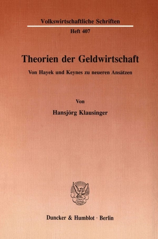 Theorien der Geldwirtschaft.