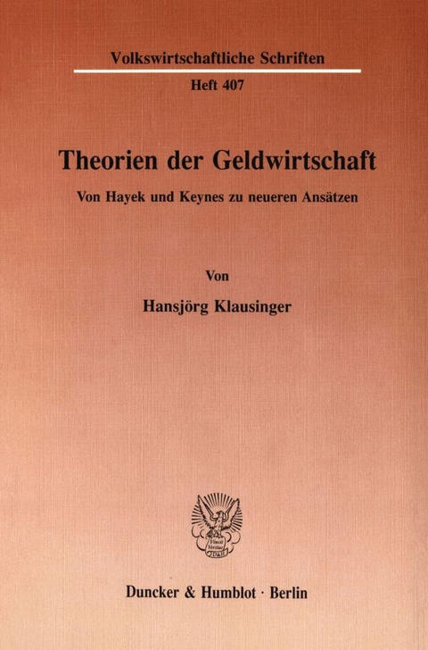 Theorien der Geldwirtschaft. - Hansj&ouml;rg Klausinger