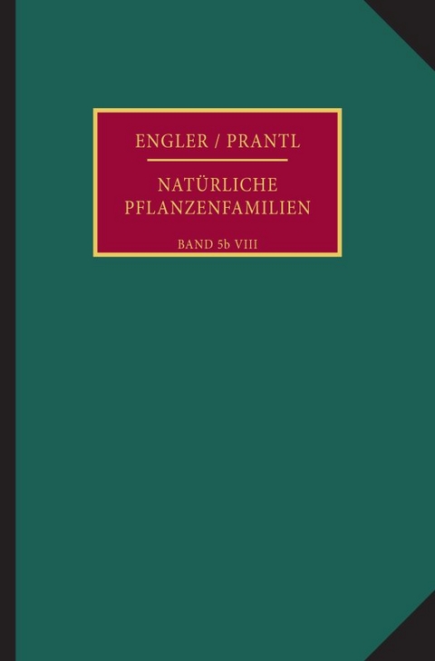 Die nat&uuml;rlichen Pflanzenfamilien nebst ihren Gattungen und wichtigeren Arten, insbesondere den Nutzpflanzen. - 
