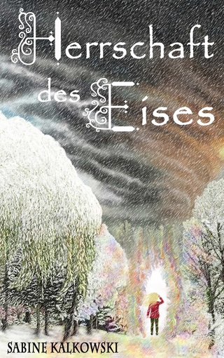 Herrschaft des Eises