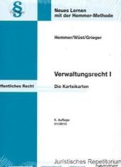 Karteikarten Verwaltungsrecht I - Karl E Hemmer, Achim W&uuml;st, Ralph Christensen