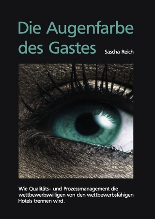 Die Augenfarbe des Gastes