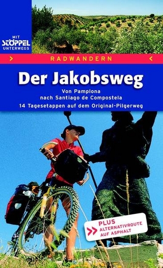 Radwandern - Der Jakobsweg
