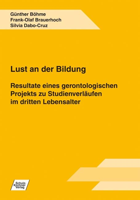 Lust an der Bildung - G&uuml;nther B&ouml;hme, Silvia Dabo-Cruz, Frank O Brauerhoch