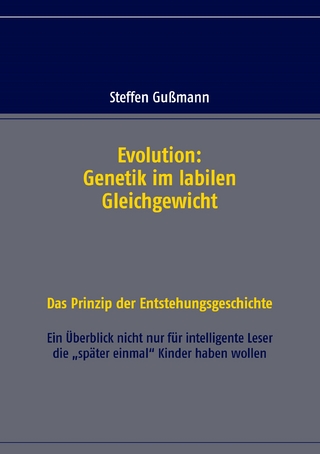 Evolution: Genetik im labilen Gleichgewicht