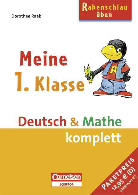 Dorothee Raab - Rabenschlau &uuml;ben / 1. Schuljahr - Meine 1. Klasse - Dorothee Raab