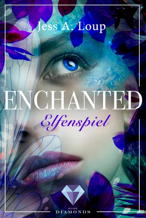 Elfenspiel (Enchanted 1) - Jess A. Loup