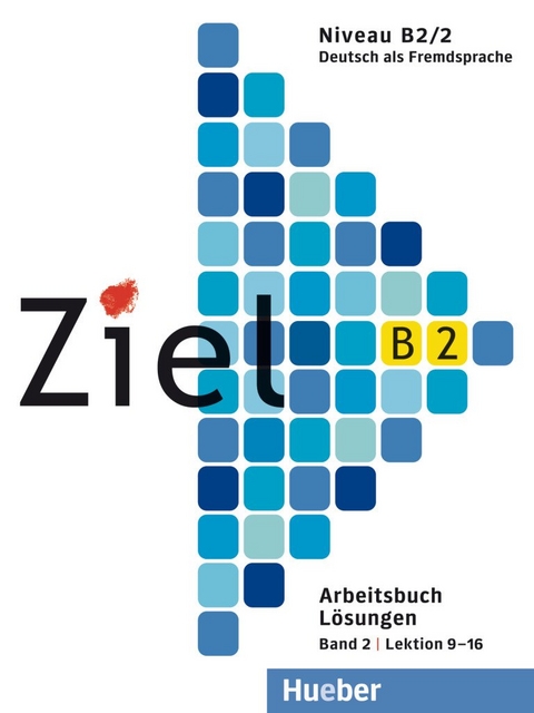 Ziel B2, Band 2, Lektion 9&ndash;16 - 