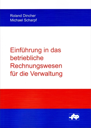 Einführung in das betriebliche Rechnungswesen für die Verwaltung