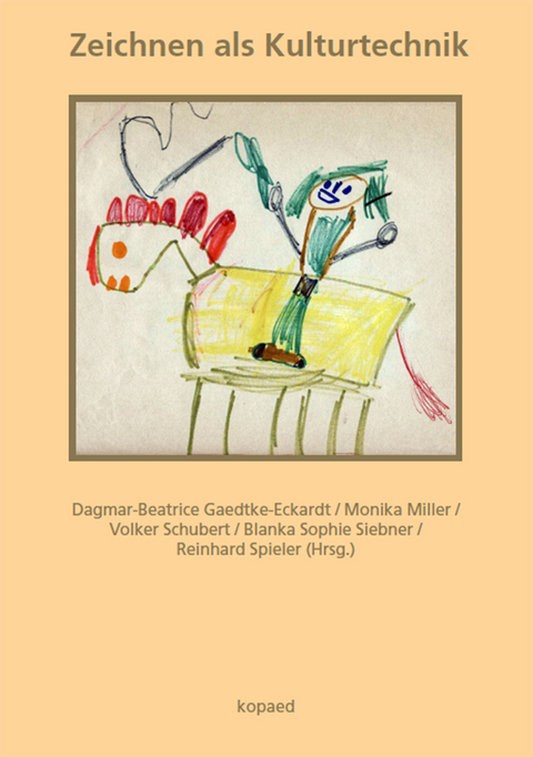 Zeichnen als Kulturtechnik - 