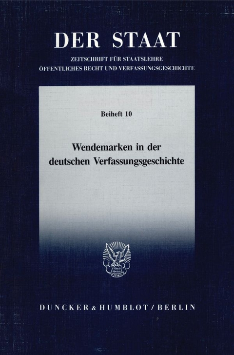 Wendemarken in der deutschen Verfassungsgeschichte.