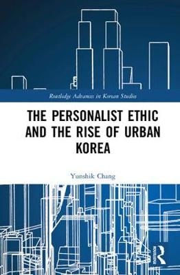 Personalist Ethic and the Rise of Urban Korea