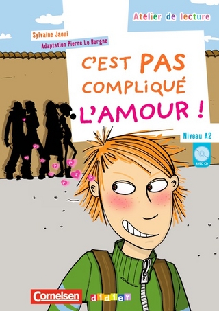 Atelier de lecture / A2+ - C'est pas compliqué l'amour