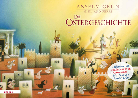 Die Ostergeschichte. Bildkarten f&uuml;rs Erz&auml;hltheater Kamishibai - Anselm Gr&uuml;n