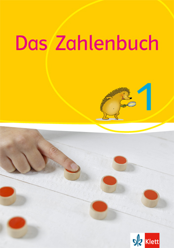 Das Zahlenbuch 1 - Erich CH. Wittmann, Gerhard N. M&uuml;ller, Marcus N&uuml;hrenb&ouml;rger, Ralph Schwarzkopf, Melanie Bischoff, Daniela G&ouml;tze, Birgit He&szlig;