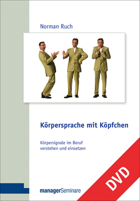 Körpersprache mit Köpfchen - Norman Ruch