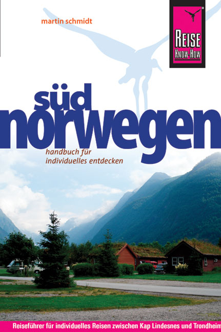 Reise Know-How S&uuml;dnorwegen - Martin Schmidt