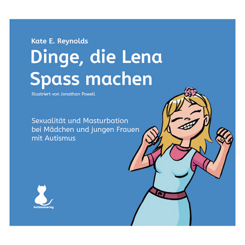 Dinge, die Lena Spass machen - Kate E. Reynolds