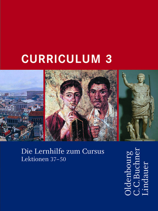Cursus - Ausgabe B. Unterrichtswerk für Latein / Cursus A - Bisherige Ausgabe Curriculum 3