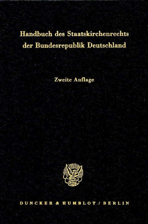 Handbuch des Staatskirchenrechts der Bundesrepublik Deutschland. 2 B&auml;nde. - 