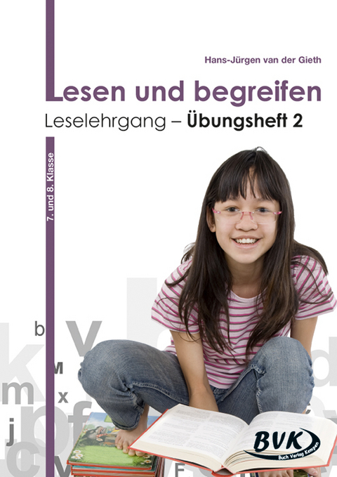 Lesen und begreifen: Leselehrgang &ndash; &Uuml;bungsheft 2 - Hans-J&uuml;rgen van der Gieth