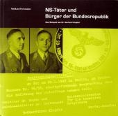 NS-T&auml;ter und B&uuml;rger der Bundesrepublik - Markus Heckmann