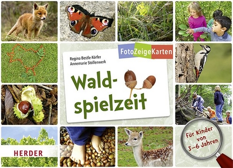 FotoZeigeKarten: Waldspielzeit - Regina Bestle-K&ouml;rfer, Annemarie Stollenwerk