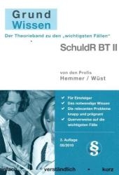 Grundwissen Schuldrecht BT II - Karl E Hemmer, Achim W&uuml;st