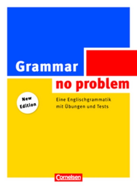 Grammar no problem - Aktuelle Ausgabe / Eine Englischgrammatik mit Übungen und Tests - Christine House, John Stevens