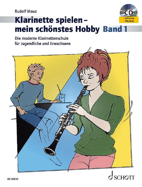 Klarinette spielen - mein sch&ouml;nstes Hobby - Rudolf Mauz