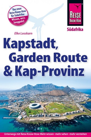 Reise Know-How Reiseführer Kapstadt, Garden Route und Kap-Provinz