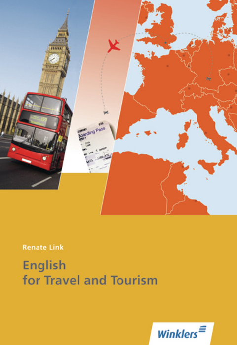 English for Travel and Tourism - Renate Link