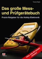 Das gro&szlig;e Mess- und Pr&uuml;fger&auml;tebuch - Thomas Riegler